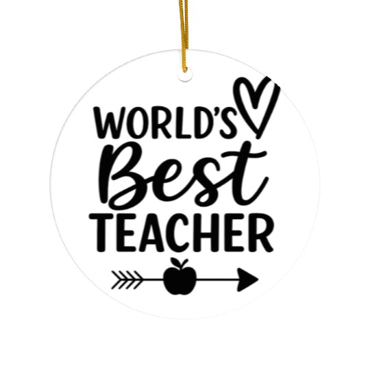 Worlds Best Teacher Ceramic Ornaments