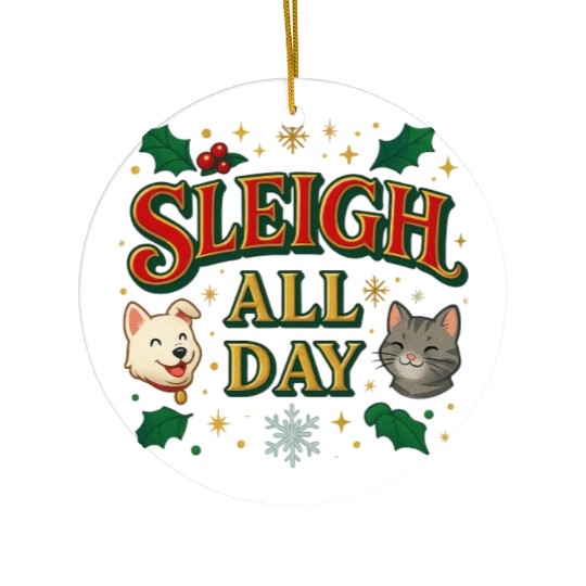 Sleigh All Day – Cute Holiday Pet Edition Ceramic Ornaments