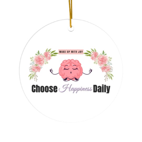 Choose Happiness Brain Zen - Therapist Wellness Ceramic Ornaments