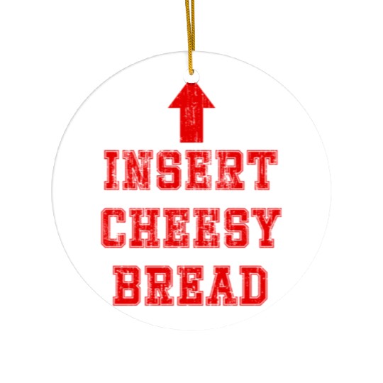 Insert cheesy bread arrow up Ceramic Ornaments