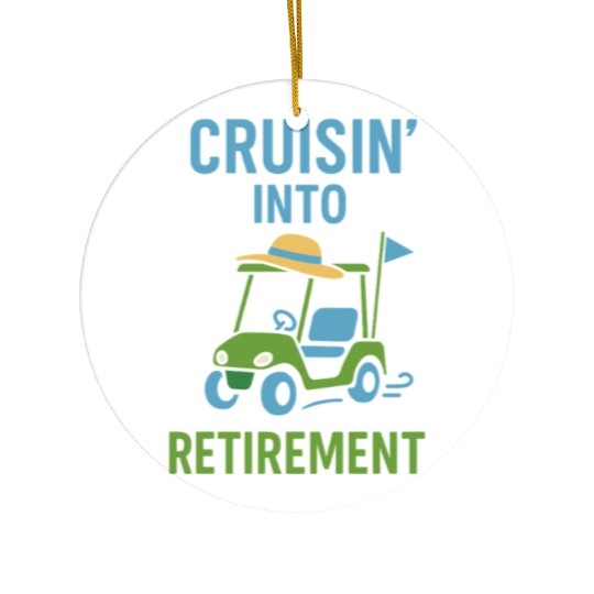 Golf Cart Life Senior Humor Retirement Ride Ceramic Ornaments