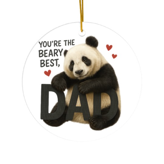 You're the Beary Best Dad – Realistic Panda Father Ceramic Ornaments