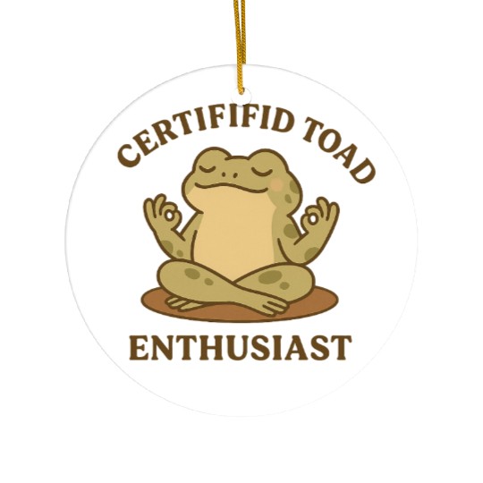 Certififid Toad Enthusiast Ceramic Ornaments