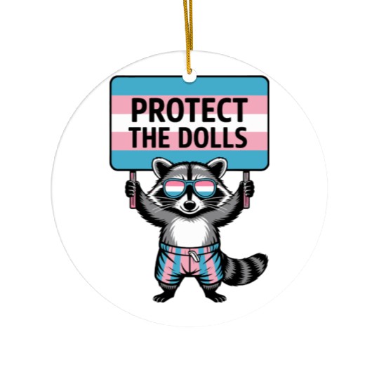 Protect The Dolls Raccoon Transgender Support Ceramic Ornaments