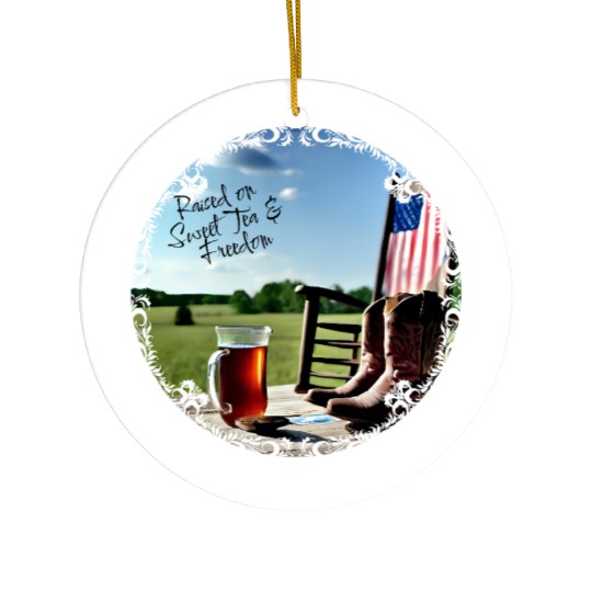 Raised On Sweet Tea & Freedom Ceramic Ornaments