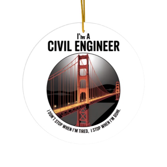 Funny Civil Engineer Fun Civilengineer Ceramic Ornaments