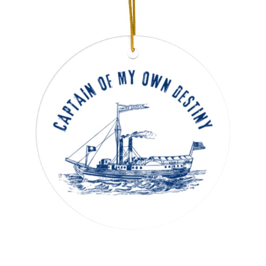 Captain of My Own Destiny Ceramic Ornaments