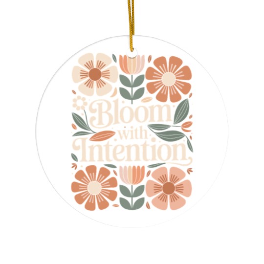 Bloom With Intention Boho Flower Vintage Quote Ceramic Ornaments