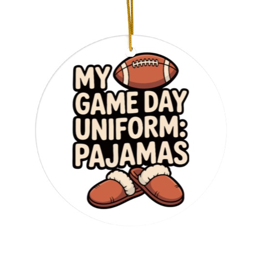 Game Day Pajama Humor Graphic Ceramic Ornaments