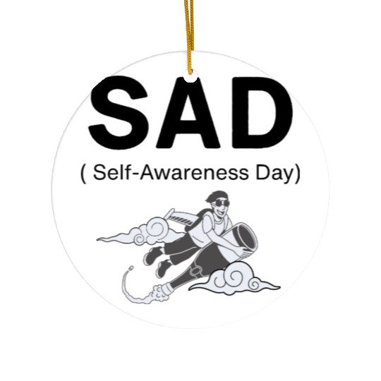 SAD – Self-Awareness Day Ceramic Ornaments for Happy Lone Wolves