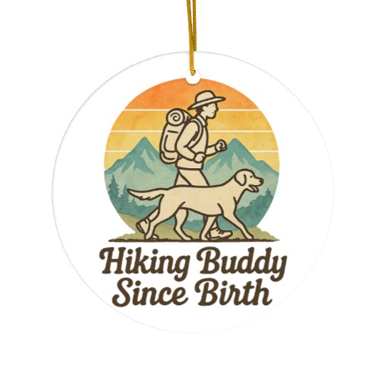 Hiking Buddy Since Birth Ceramic Ornaments