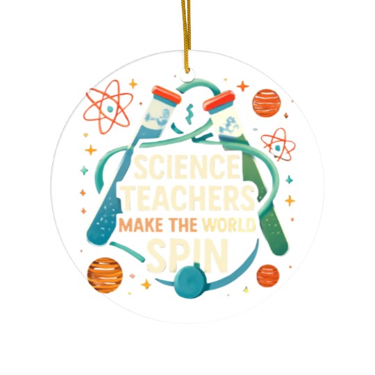 Science Teacher Galaxy – Make the World Spin Ceramic Ornaments