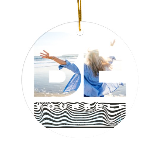 Be Yourself Inspirational Beach Scene Design Ceramic Ornaments