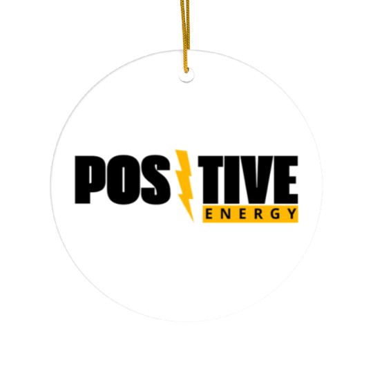 Positive energy design Ceramic Ornaments