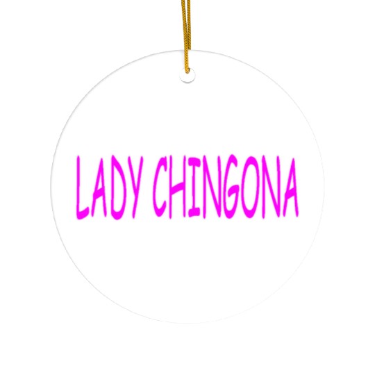 LADY CHINGONA Ceramic Ornaments