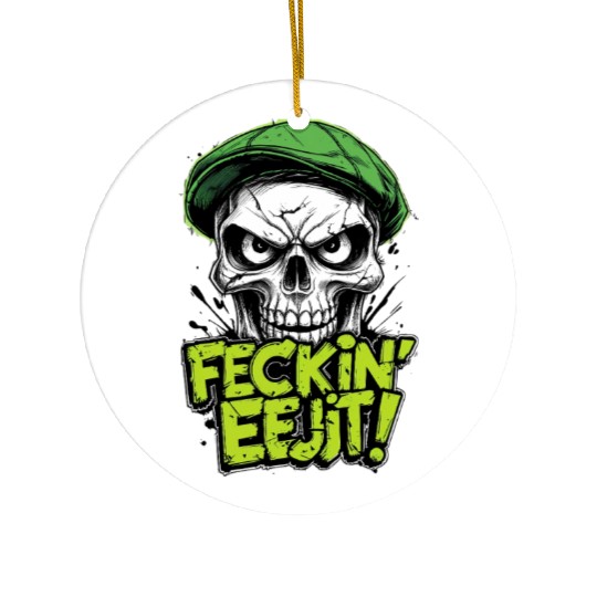 Angry Skull Feckin Eejit Irish Slang Funny Joke Ceramic Ornaments