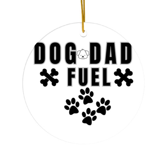 Dog Dad Fuel Graphic Ceramic Ornaments