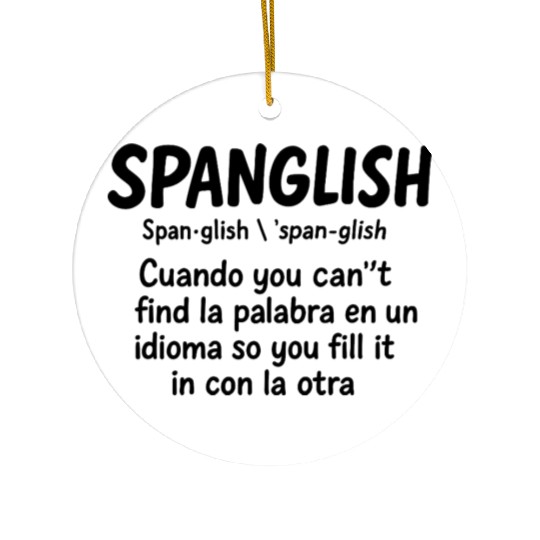 Spanglish Definition Spanish Teacher Bilingual  Ceramic Ornaments