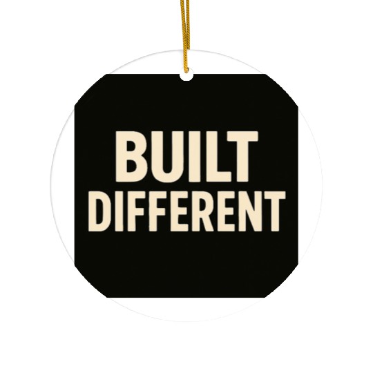 Empowering Built Different Motif Ceramic Ornaments