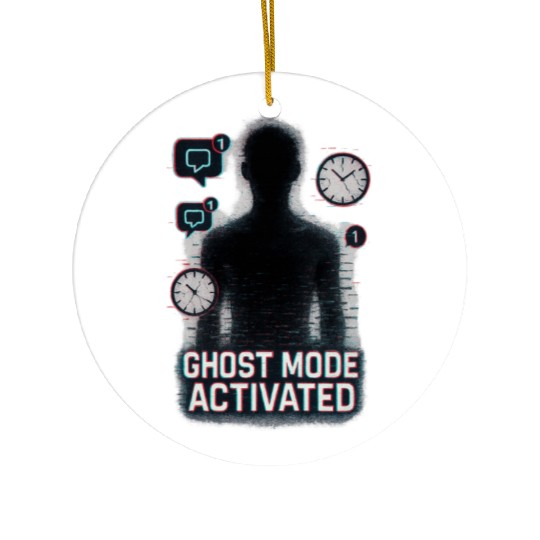 Ghost Mode Activated  Ceramic Ornaments