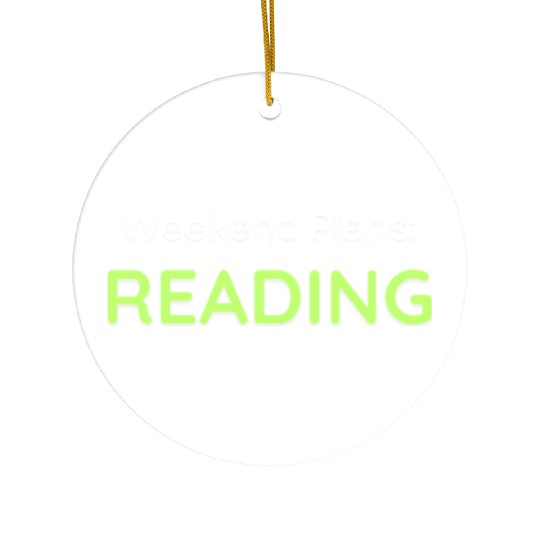 Weekend Reading Motivational Typography Ceramic Ornaments