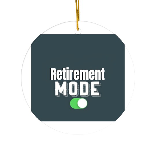 Retirement Mode Toggle Design Ceramic Ornaments