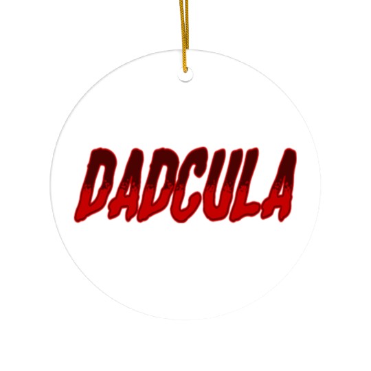 Dadcula Funny Dad Halloween Ceramic Ornaments