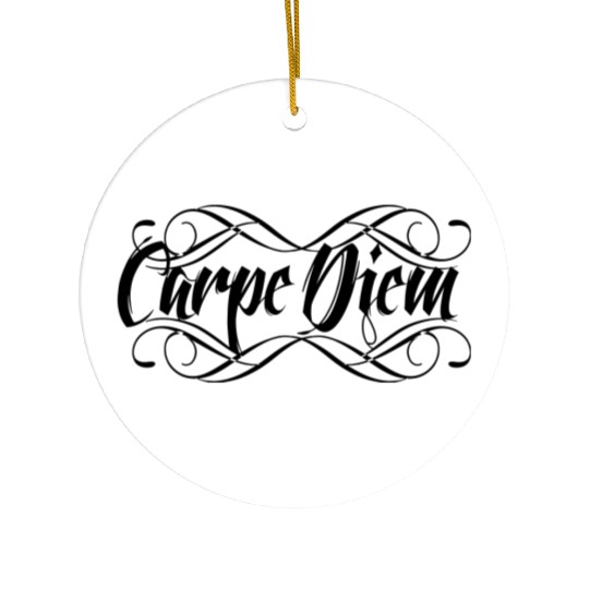 Carpe Diem Ceramic Ornaments