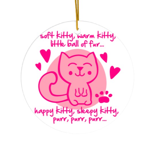 soft kitty, warm kitty, little ball of fur... Ceramic Ornaments