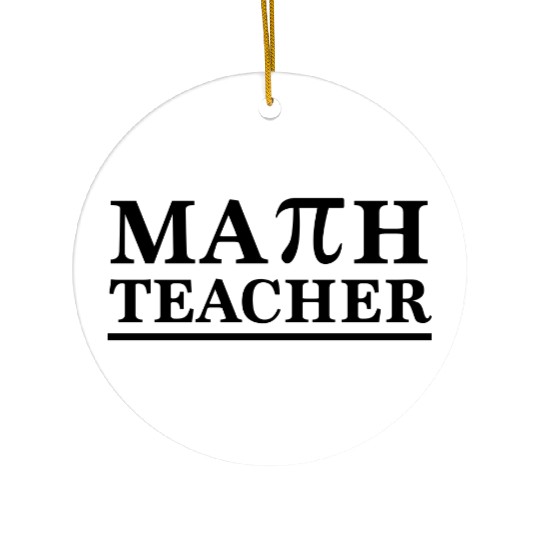 Math Teacher Pi Ceramic Ornaments