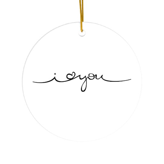 I love you Ceramic Ornaments