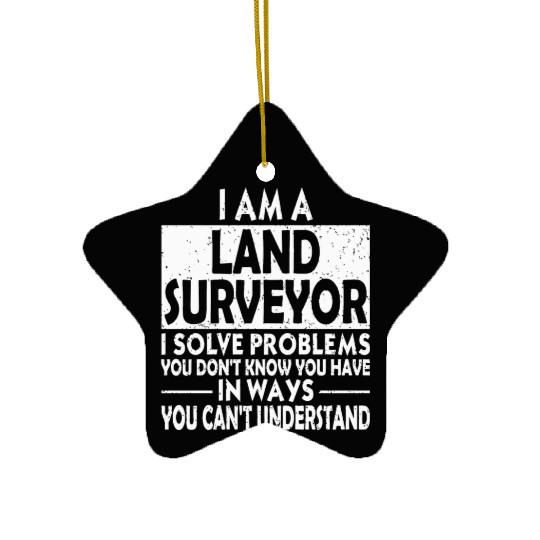 Funny - funny land surveyor problem solving dist Ceramic Ornaments