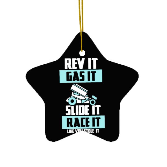 SPRINT CAR RACING GIFT: Race It Like You Stole It Ceramic Ornaments
