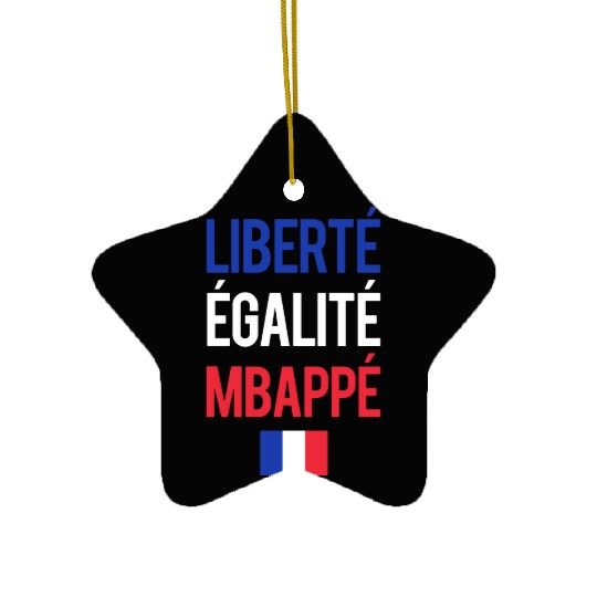 Liberte E galite Mbappe France Ceramic Ornaments