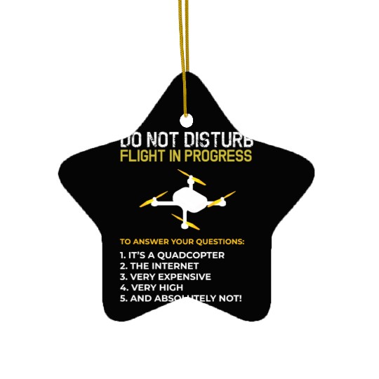 Do Not Disturb Flight In Progress Drone Hobby Rc Ceramic Ornaments