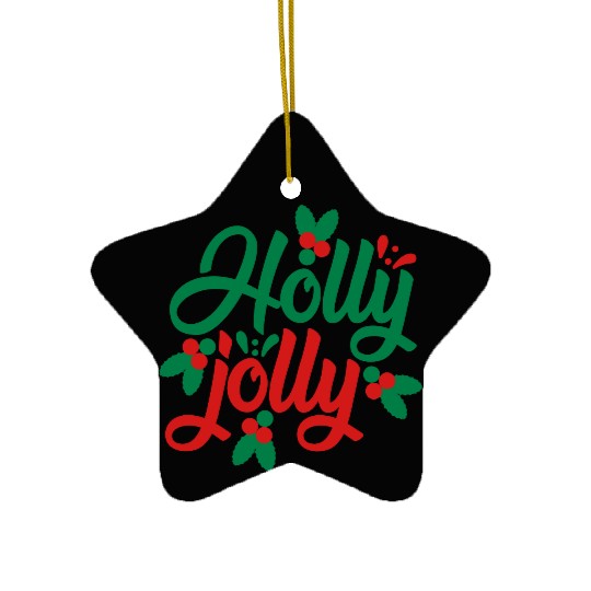 Holly jolly, A great Christmas party gift Ceramic Ornaments