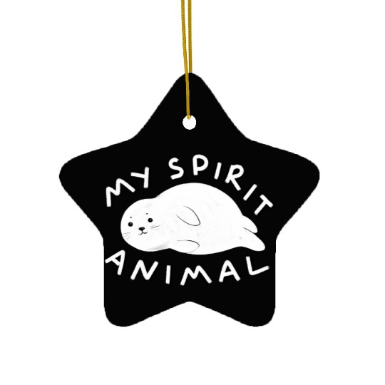 Seal is my spirit animal Ceramic Ornaments