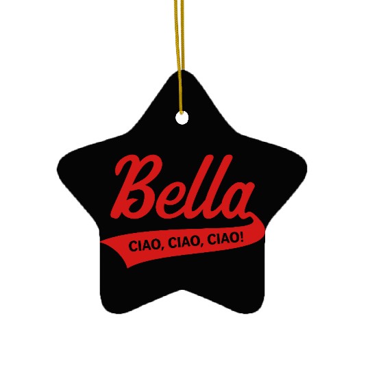 Bella – Ciao, Ciao, Ciao (Italy / Farewell Party) Ceramic Ornaments