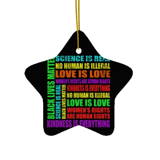 Science Is Real Black Lives Matter Love Is Love Ceramic Ornaments