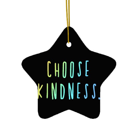 Choose Kindness Cool Colors Ombre Ceramic Ornaments