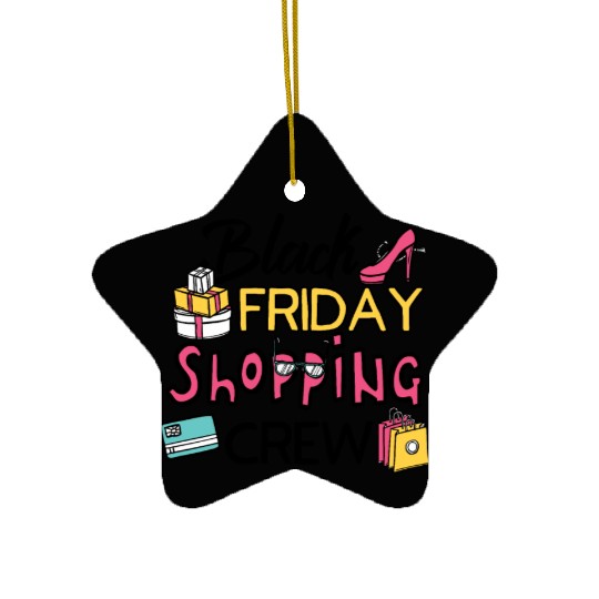 Holiday Shopping Black Friday Shopping Crew Funny Ceramic Ornaments