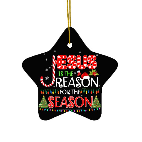 Jesus Is The Reason For The Season Christmas Ceramic Ornaments