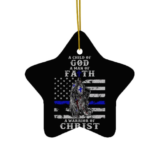 Police Officer Knight Templar A Child Of God A Man Ceramic Ornaments