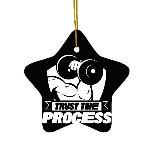 Trust The Process Gym Motivation Fitness Workout Ceramic Ornaments