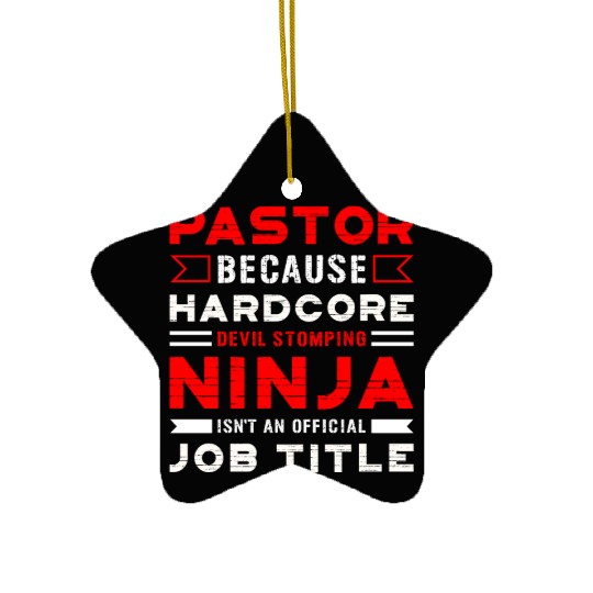 Pastor Devil Stomping Ninja Official Job Title Ceramic Ornaments