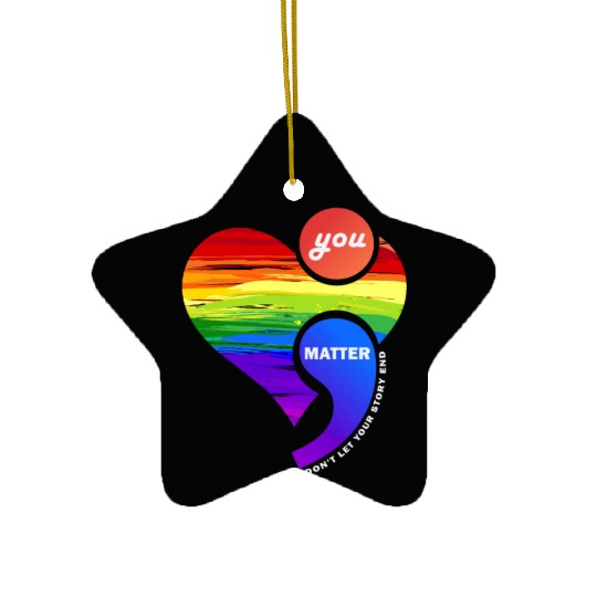 Rainbow Heart Semicolon You Matter Ceramic Ornaments