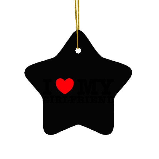 i Love My Girlfriend Ceramic Ornaments