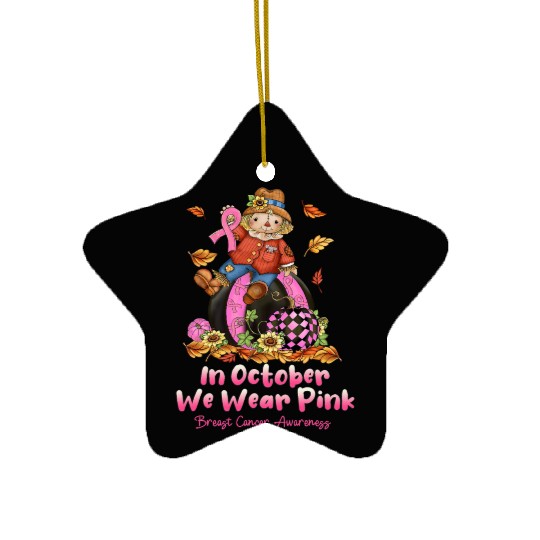 In October We Wear Pink Ribbon Scarecrow Ceramic Ornaments