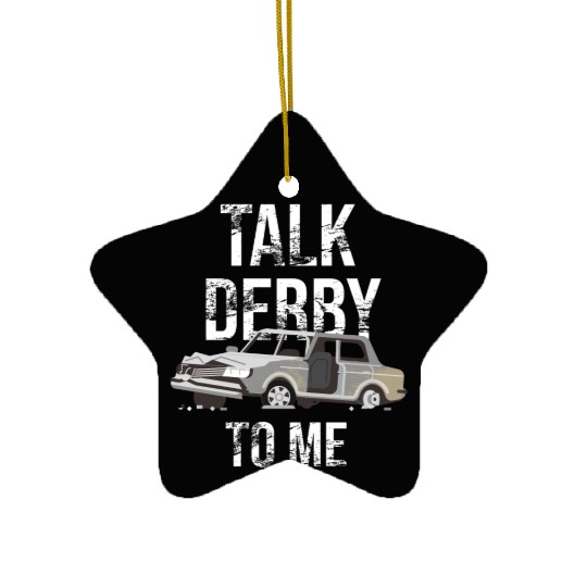 Demolition Derby Demo Derby Dirt Track Gift Idea Ceramic Ornaments