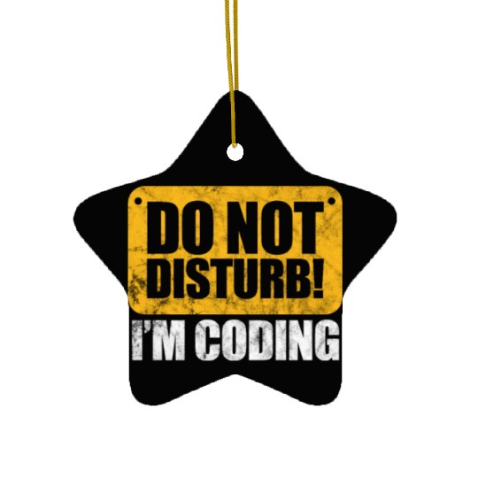 Do Not Disturb I'm Coding Vintage, Programmer Ceramic Ornaments